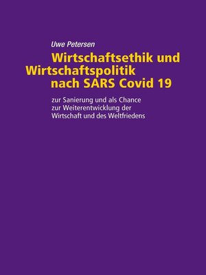 cover image of Wirtschaftsethik und Wirtschaftspolitik nach SARS Covid 19